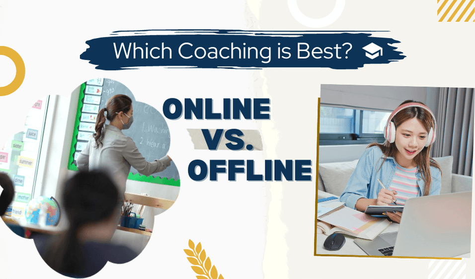 which coaching is best Online vs. offline