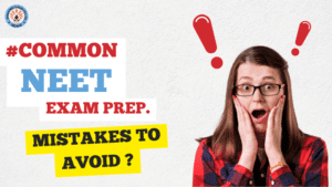 avoid common mistakes in Neet exam preparation