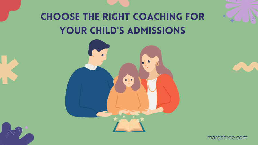 Choose-The-Right-COACHING-For-Your-Childs-Admissions