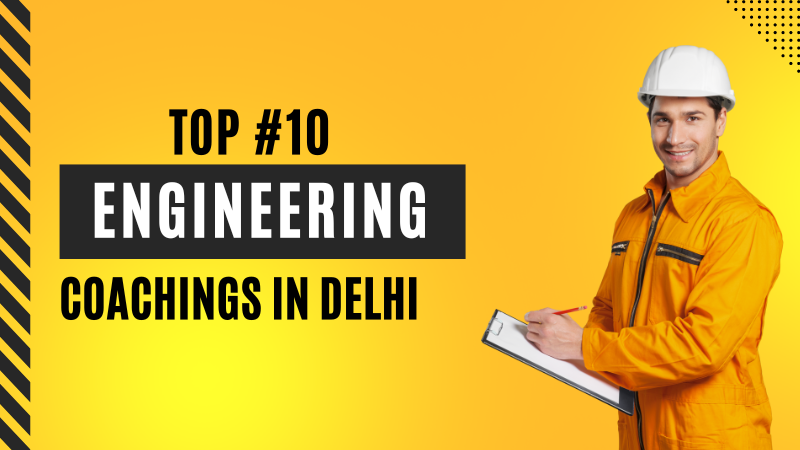 top 10 engineering coachings in delhi