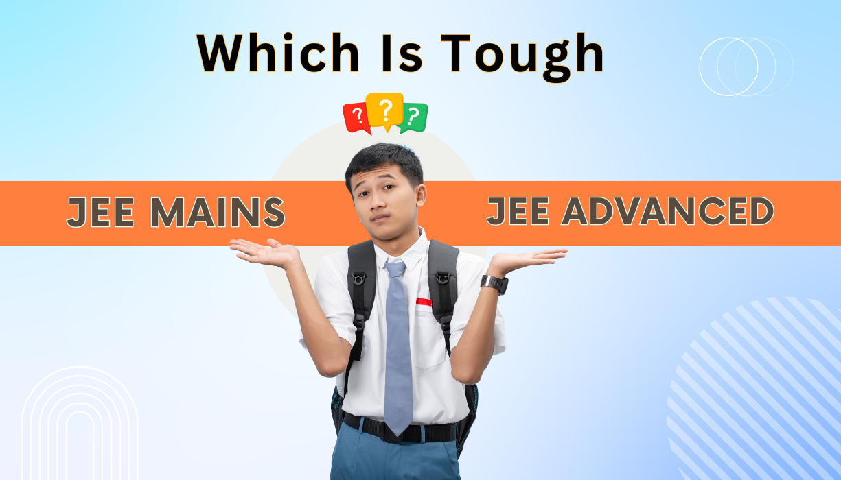 How Tough Is JEE Advanced Compared to JEE Main