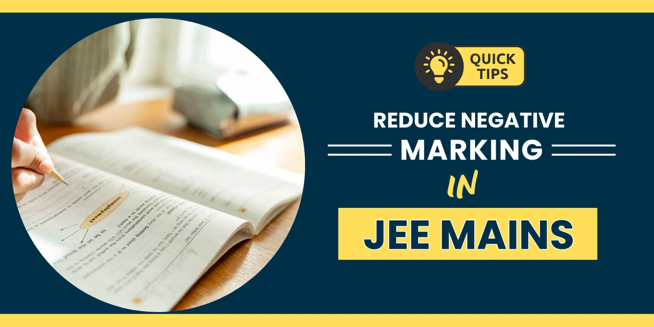 How to Reduce Negative Marking in JEE Mains