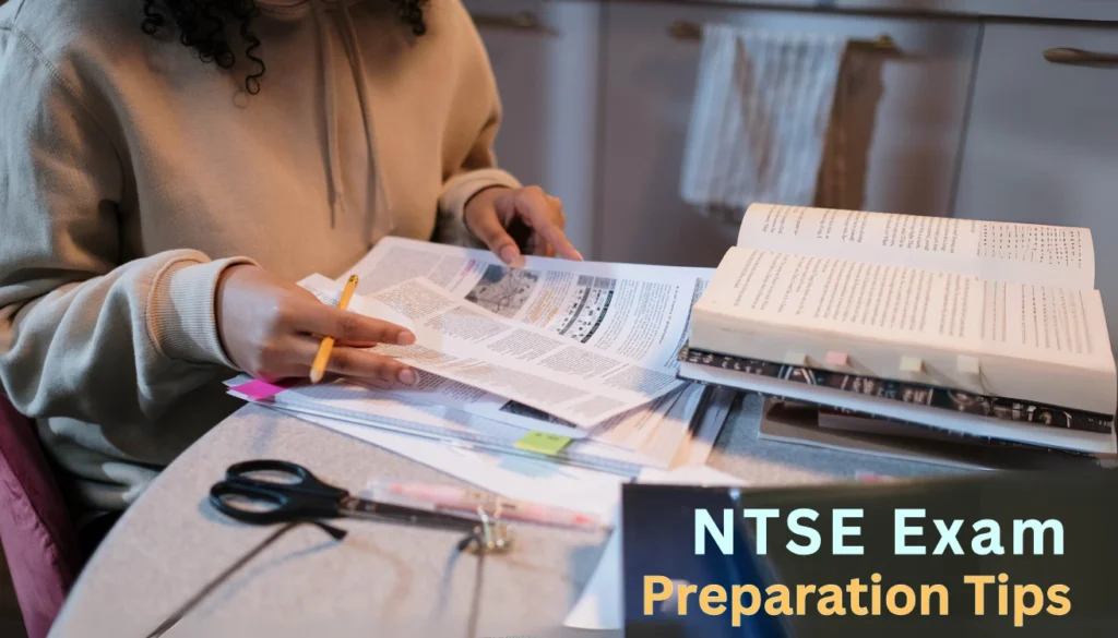 NTSE Exam Preparation Everything You Need to Know